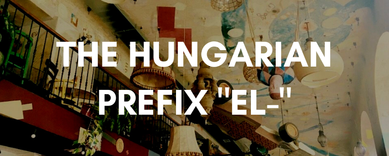 hungarian prefix el